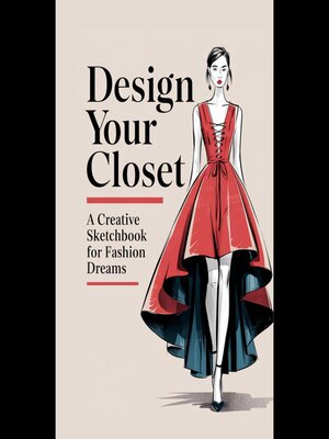 cover image of Design Your Closet
